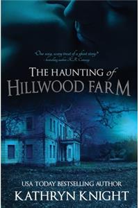 Haunting of Hillwood Farm