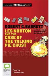 Les Norton and the Case of the Talking Pie Crust