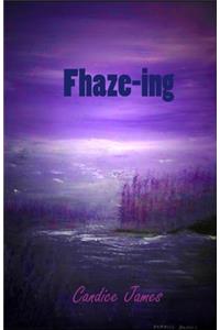 Fhaze-ing