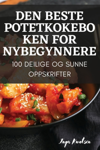 Den Beste Potetkokeboken for Nybegynnere