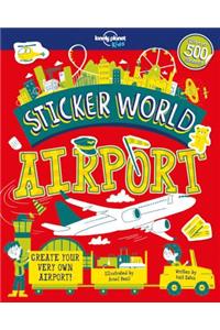 Lonely Planet Kids Sticker World - Airport 1