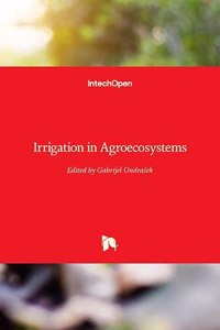 Irrigation in Agroecosystems