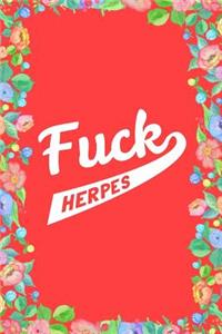 Fuck Herpes Journal Notebook