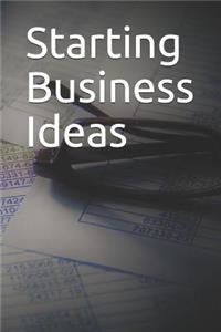 Starting Business Ideas