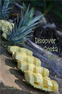 Discover Costa Rica