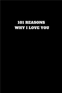 101 Reasons Why I Love You