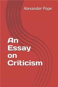 An Essay on Criticism