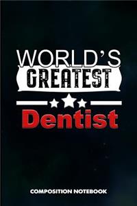 World's Greatest Dentist
