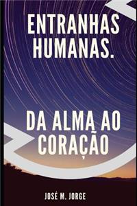 Entranhas Humanas