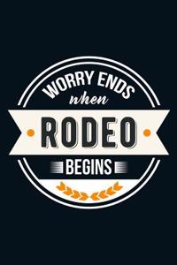Worry Ends When Rodeo Begins