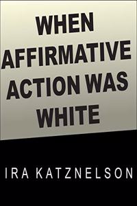 When Affirmative Action Was White