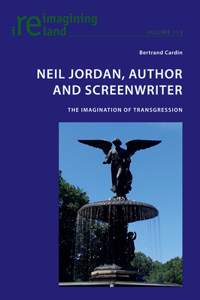 Neil Jordan, Author and Screenwriter