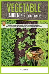 Vegetable Gardening for Beginners