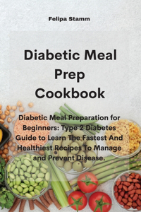 Diabetic Meal Prep Cookbook