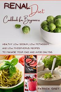 Renal Diet Cookbook for Beginners