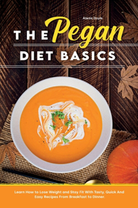 The Pegan Diet Basics