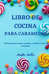Libro de Cocina Para Caramelos