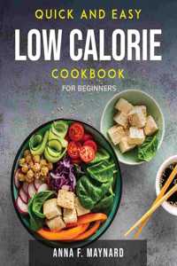 Quick and Easy Low Calorie Cookbook