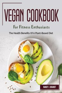 Vegan Cookbook For Fitness Enthusiasts