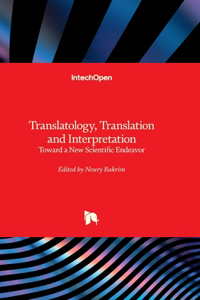 Translatology, Translation and Interpretation