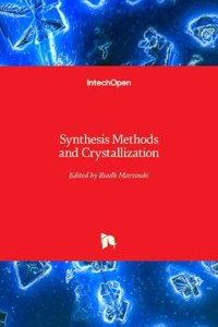 Synthesis Methods and Crystallization