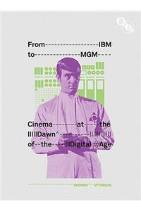 From IBM to MGM