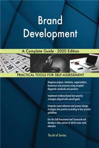 Brand Development A Complete Guide - 2020 Edition