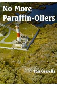 No More Paraffin-oilers