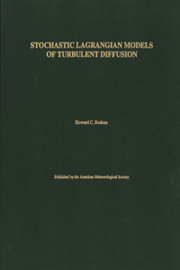 Stochastic Lagrangian Models of Turbulent Diffusion, Volume 26