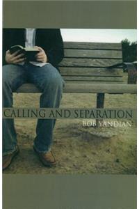 Calling And Separation