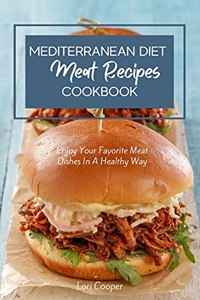 Mediterranean Diet Meat Recipes Cookbook