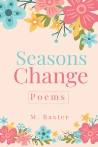 Seasons Change