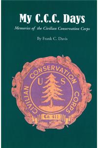 My C.C.C. Days