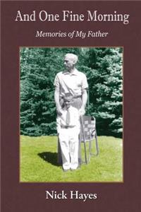 And One Fine Morning