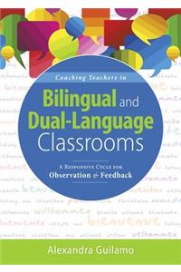 Coaching Teachers in Bilingual and Dual-Language Classrooms