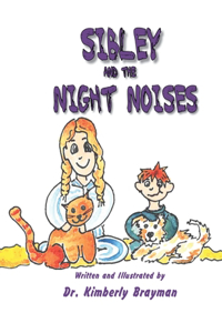 Sibley and the Night Noises