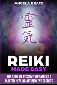 Reiki Made Easy