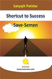 Shortcut to Success