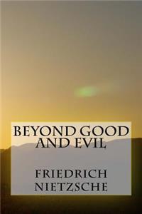 Beyond Good and Evil