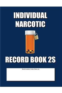 Individual Narcotic Record Book 2S