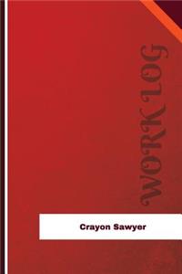 Crayon Sawyer Work Log