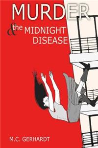 Murder & The Midnight Disease