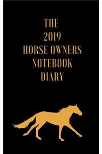 The 2019 Horse Owners Notebook Diary