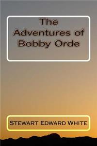 The Adventures of Bobby Orde