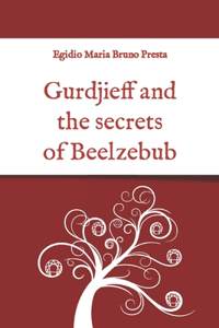 Gurdjieff and the secrets of Beelzebub
