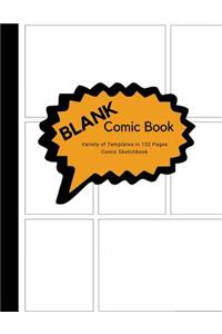 Blank Comic Book Variety of Templates in 132 Pages Comic Sketchbook