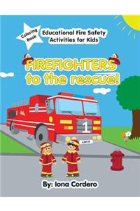 FireFighters to the Rescue Educational Activity Coloring Book