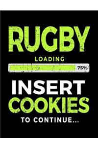 Rugby Loading 75% Insert Cookies To Continue