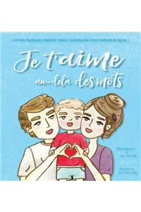 Je t'aime au-delà des mots