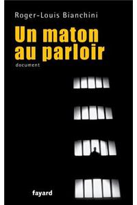 Un maton au parloir